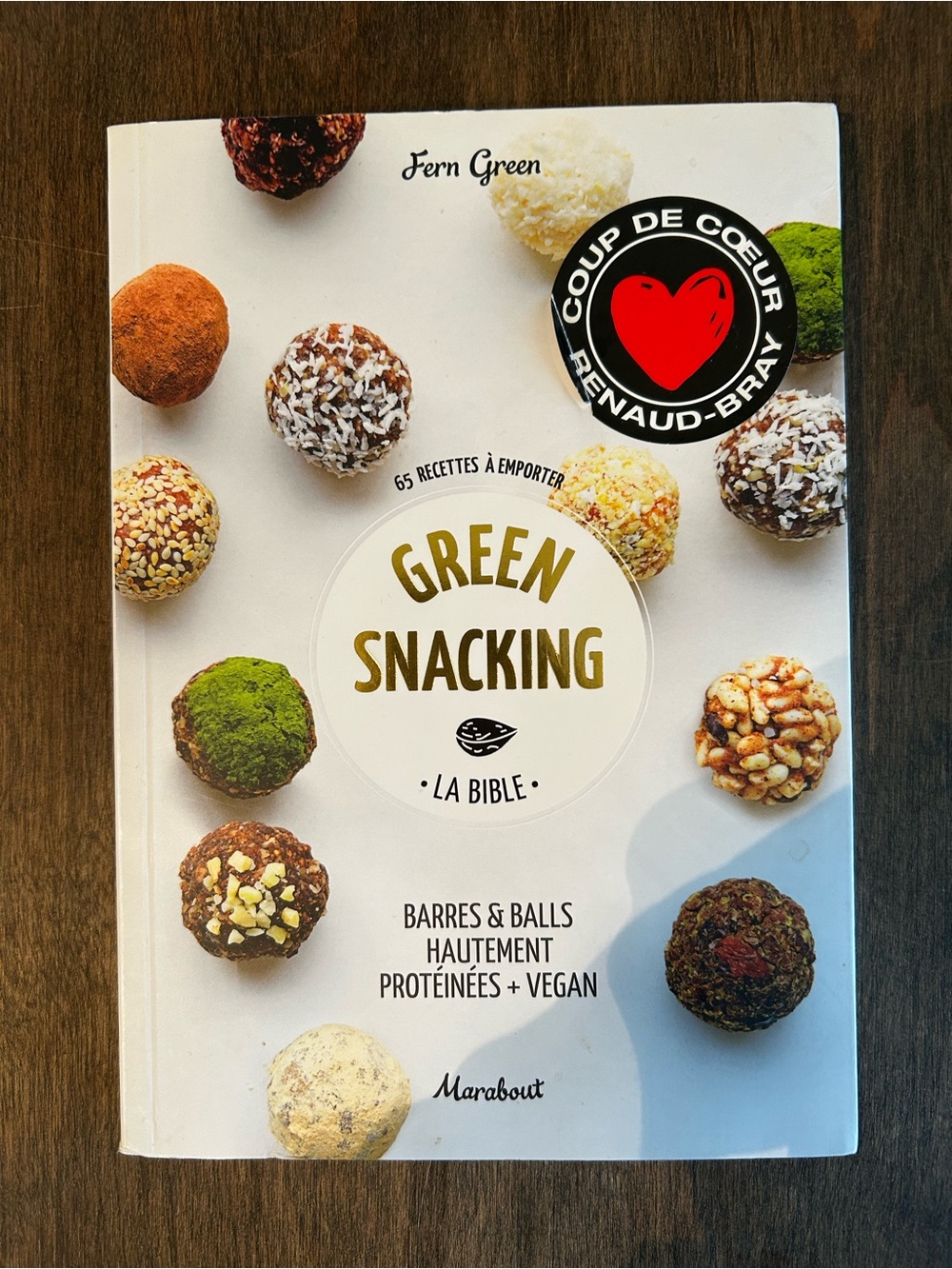 Green Snacking: La Bible by chef Fern Green - French Paperback Edition - Vegan
